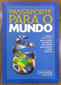 Ler Passaporte Para o Mundo, do autor Nely; Netz Clayton; Ga Caixeta