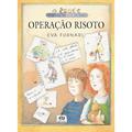 Ler Operação Risoto - Coleção Piririca da Serra, do autor Eva Furnari Ler Operação Risoto - Coleção Piririca da Serra, do autor Eva Furnari