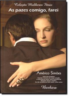 As Pazes Comigo, Farei, do autor Américo Simões