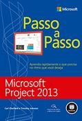Ler Microsoft Project 2013, do autor Carl Chatfield; Timothy Johnson Ler Microsoft Project 2013, do autor Carl Chatfield; Timothy Johnson