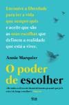 Ler O Poder de Escolher, do autor Annie Marquier