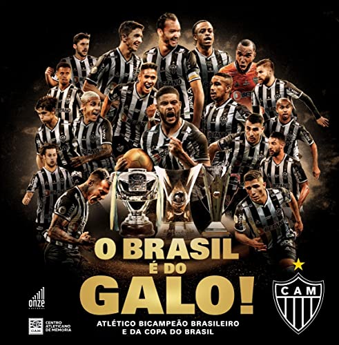 Ler O Brasil é do Galo!: Atlético Bicampeão Brasileiro e da Copa do Brasil, do autor Caio Ducca; Emmerson Maurilio Ler O Brasil é do Galo!: Atlético Bicampeão Brasileiro e da Copa do Brasil, do autor Caio Ducca; Emmerson Maurilio