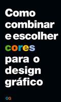 Ler Como combinar e escolher cores para o design gráfico, do autor Nick Clark