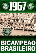 Ler Coleção Oficial Histórica Palmeiras Edição 06 - Bicampeão Brasileiro de 1967, do autor On Line Editora
