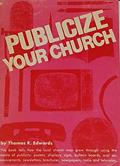 Ler Publicize Your Church, do autor Thomas R. Edwards Ler Publicize Your Church, do autor Thomas R. Edwards