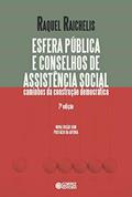 Ler Esfera pública e conselhos de assistência social: caminhos da construção democrática, do autor Raquel Raichelis