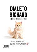 Ler Dialeto Bichano: Um livro para os amantes dos felinos, do autor Patricia Faller Ler Dialeto Bichano: Um livro para os amantes dos felinos, do autor Patricia Faller
