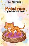 Ler Peteleco: O gatinho travesso, do autor LS Morgan