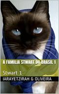 Ler A familia Stwart do Brasil 1: Stwart 1 (Cat's history), do autor iarayetzirah G Oliveira