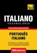 Ler Vocabulário Português-Italiano - 9000 palavras mais úteis (European Portuguese Collection Livro 194), do autor Andrey Taranov Ler Vocabulário Português-Italiano - 9000 palavras mais úteis (European Portuguese Collection Livro 194), do autor Andrey Taranov