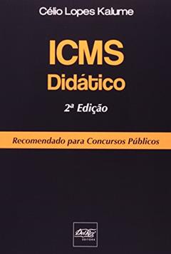 ICMS Didático, do autor Célio Lopes Kalume