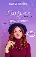 Ler Aluga-se um namorado, do autor Dayana Simões