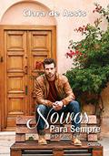 Ler Noivos para sempre: Livro 2 (Os Di Piazzi), do autor Clara de Assis Ler Noivos para sempre: Livro 2 (Os Di Piazzi), do autor Clara de Assis