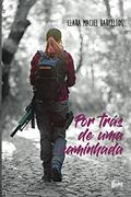 Ler Por trás de uma caminhada, do autor Clara Maciel Barcellos
