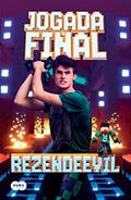 Ler Jogada final, do autor RezendeEvil