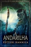 Ler A Andarilha: Fantasia histórica na Finlândia antiga, do autor Petteri Hannila