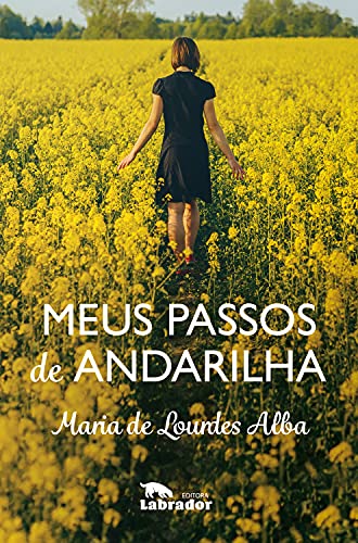 Ler Meus passos de andarilha, do autor Maria de Lourdes Alba