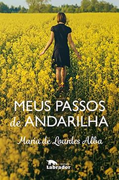 Meus passos de andarilha, do autor Maria de Lourdes Alba