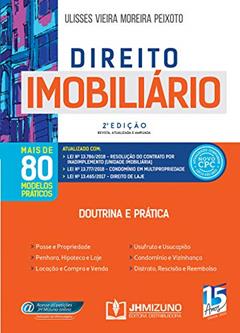 Direito Imobiliário: Doutrina e Prática, do autor Ulisses Vieira Moreira Peixoto