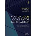 Ler MANUAL DOS CONTRATOS EMPRESARIAIS - 1ª ED - 2022, do autor Fernando Schwarz Gaggini Ler MANUAL DOS CONTRATOS EMPRESARIAIS - 1ª ED - 2022, do autor Fernando Schwarz Gaggini