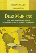 Ler Duas Margens. Ideias Juridicas e Sentimentos Politicos no Brasil e em Portu - 1, do autor Neder Ler Duas Margens. Ideias Juridicas e Sentimentos Politicos no Brasil e em Portu - 1, do autor Neder