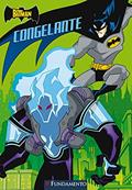 Ler Batman. Congelante, do autor Michael Anthony Steele