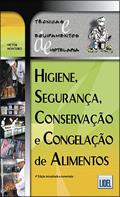 Ler Higiene, Segurança, Conservação e Congelação de Alimentos, do autor Victor Monteiro