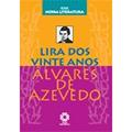 Ler Lira dos Vinte Anos - Série Nossa Literatura, do autor Álvares de Azevedo