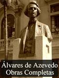 Ler Obras Completas de Álvares de Azevedo: Edição Revista (Literatura Nacional), do autor Álvares de Azevedo