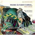 Ler Pedro Alvares Cabral, Diário de Bordo, do autor E. M. Quinta; E. Nascimento Ler Pedro Alvares Cabral, Diário de Bordo, do autor E. M. Quinta; E. Nascimento