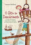 Ler O Sítio no descobrimento: A turma do Picapau Amarelo na expedição de Pedro Álvares Cabral, do autor Luciana Sandroni