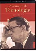 Ler Conceito de Tecnologia Volume02, do autor Álvaro Vieira Pinto