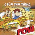Ler O pé de meia mágico, do autor Álvaro Modernell