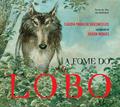 Ler A fome do lobo, do autor Cláudia Maria De Vasconcellos Ler A fome do lobo, do autor Cláudia Maria De Vasconcellos
