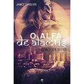 Ler O alfa de Alamus: 4, do autor Janice Ghisleri Ler O alfa de Alamus: 4, do autor Janice Ghisleri
