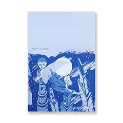 QUANDO BATEM À PORTA PELA NOITE (Portuguese Edition), do autor Xabier P. DoCampo
