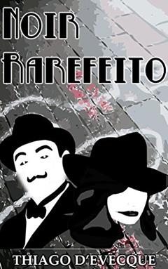 Noir Rarefeito, do autor Thiago d'Evecque