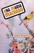 Ler Canteiros De Saturno, do autor Ana Maria Machado