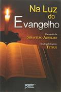 Ler Na Luz do Evangelho, do autor Sebastião Anselmo