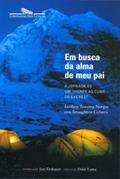 Ler Em busca da alma de meu pai, do autor Jamling Tenzing Norgay; Broughton Coburn Ler Em busca da alma de meu pai, do autor Jamling Tenzing Norgay; Broughton Coburn