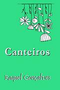 Ler Canteiros, do autor Raquel Gonçalves