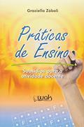 Ler Práticas de Ensino, do autor Graziella Zoboli Ler Práticas de Ensino, do autor Graziella Zoboli