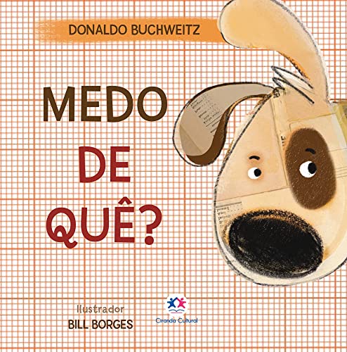 Ler Medo de quê?, do autor Donaldo Buchweitz