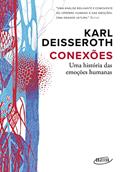 Ler Conexões: Uma história das emoções humanas, do autor Karl Deisseroth