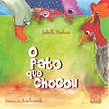 Ler O Pato que Chocou, do autor Barborsa Isabella