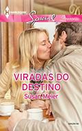 Ler Harlequin Special 92. Viradas do Destino, do autor Susan Meier Ler Harlequin Special 92. Viradas do Destino, do autor Susan Meier