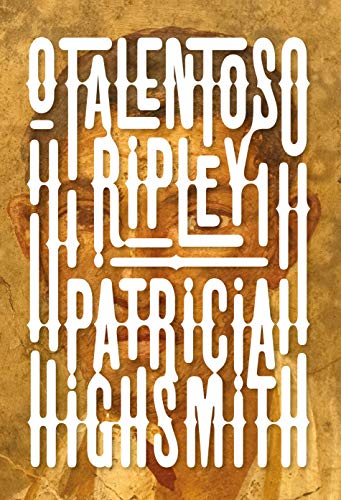 Ler O talentoso Ripley: Série Ripley livro 1, do autor Patricia Highsmith