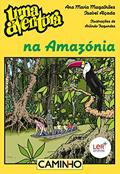 Ler Uma Aventura na Amazónia, do autor Ana Maria Magalhães; Isabel Alçada
