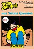 Ler Uma Aventura nas Férias Grandes, do autor Ana Maria Magalhães; Isabel Alçada