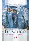 Ler Domingo: dia da ressurreição, do autor Isabel Alçada Cardoso